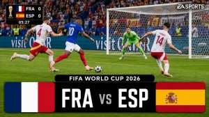 Франция — Испания | FIFA World Cup 2026 | WC26 Football Match | FC26 Gameplay