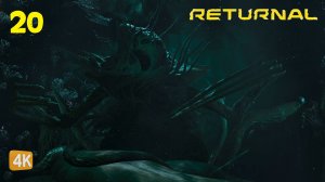 БОСС ОФИОН И ПЕРВЫЙ ФИНАЛ ► Returnal #20