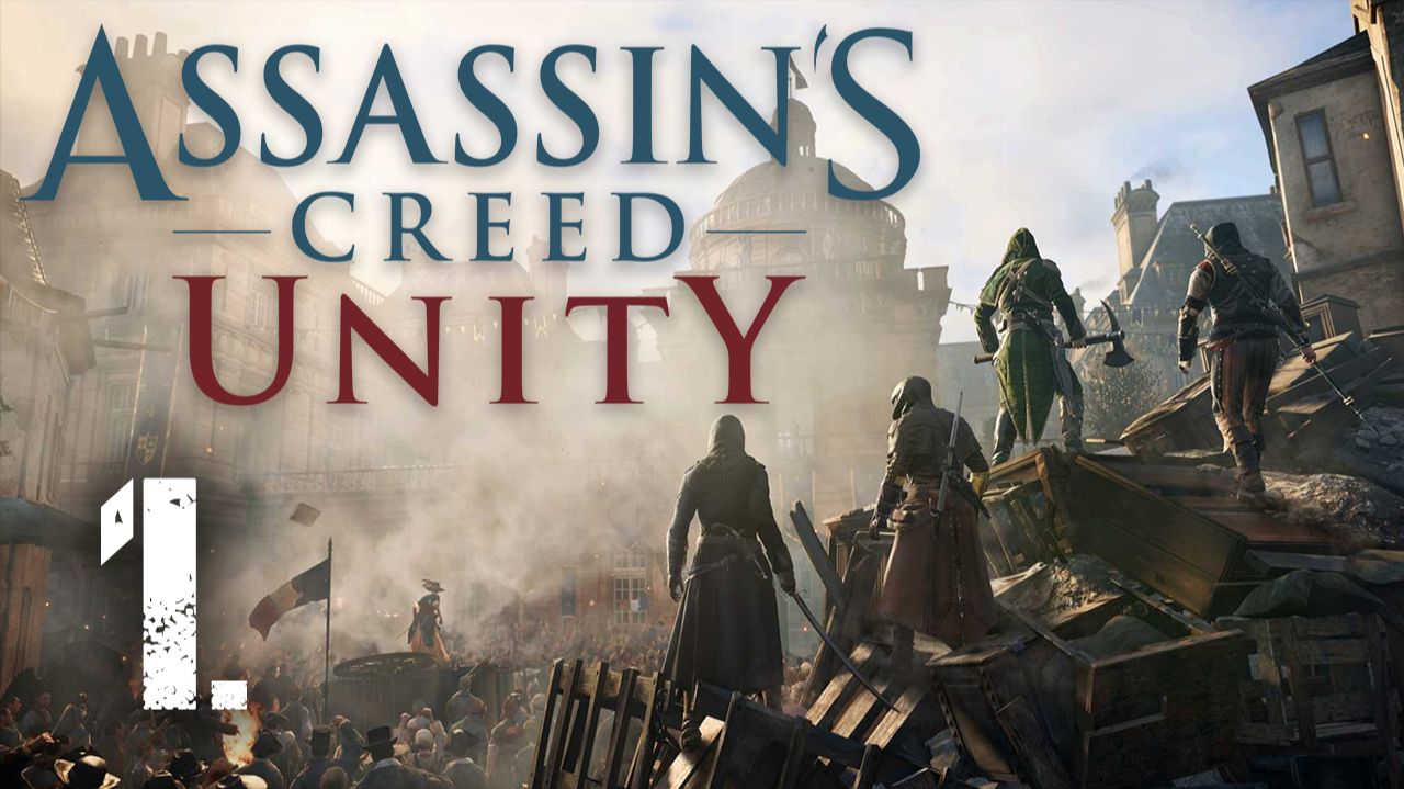 Assassin's Creed Unity┃Прохождение┃СТРИМ #1┃Версальские воспоминания смотреть онлайн