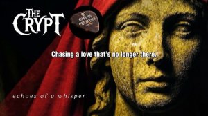 The Crypt Echoes of a Whisper_Melodic Gothic Doom Metal_