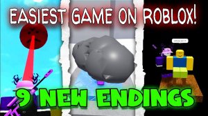 9 Новых концовок в Самой легкой игре Роблокс! (Часть 2) | Easiest Game On Roblox [Перезалив @Magib]