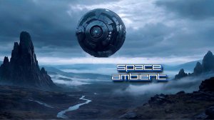 Mystic Crock – Time Has Changed | Space Ambient ☢ Cosmic Downtempo Channel