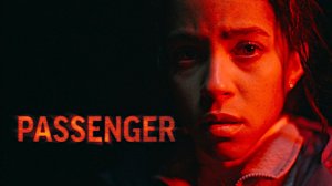 Пассажир (2026) | Passenger (Дубляж)