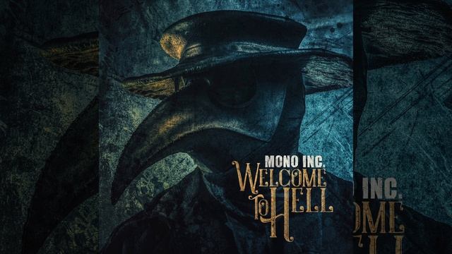 MONO INC. - "Welcome To Hell" (Full Album CD 2) 2018