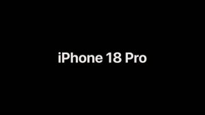 IPHONE 18 PRO 🍏