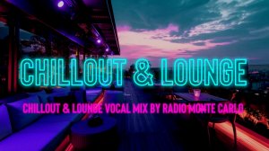Музыка для отдыха // Chillout & Lounge Vocal Mix JULY 2026