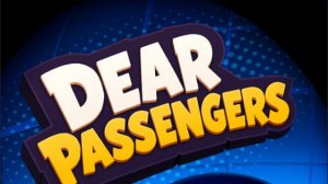 Dear Passengers