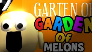 Garden of melons 7!#чикенган#банбан#глава#7.