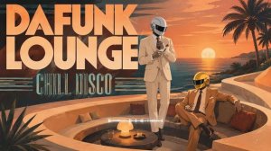 Daft Punk Inspired Summer Chill Disco 🌅🌴 Sunset Suits, Ocean Air & Golden Nights