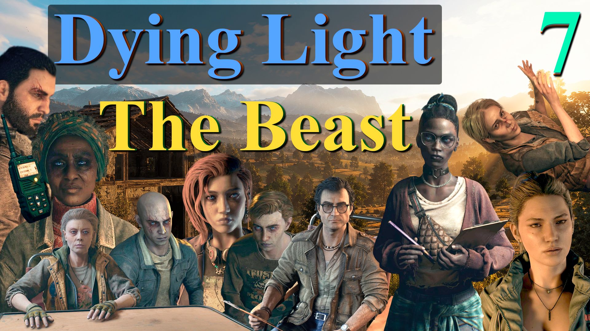 Dying Light: The Beast — Прохождение без комментариев