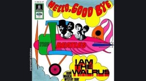 Beatles - Hello, Goodbye, 1967 Hello, Goodbye (papamoski balakovo)