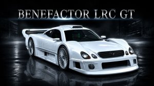 Полный обзор Benefactor LRC GT в GTA Online – стоит ли покупать?