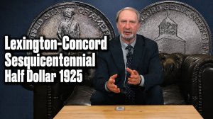 Lexington-Concord Sesquicentennial Half Dollar 1925 | Полдоллара США: Лексингтон — Конкорд 1925