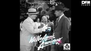 Yolanda Be Cool/DCup — We No Speak Americano