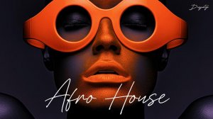 Afro House Mix 2026