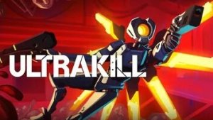 ultrakill часть 1