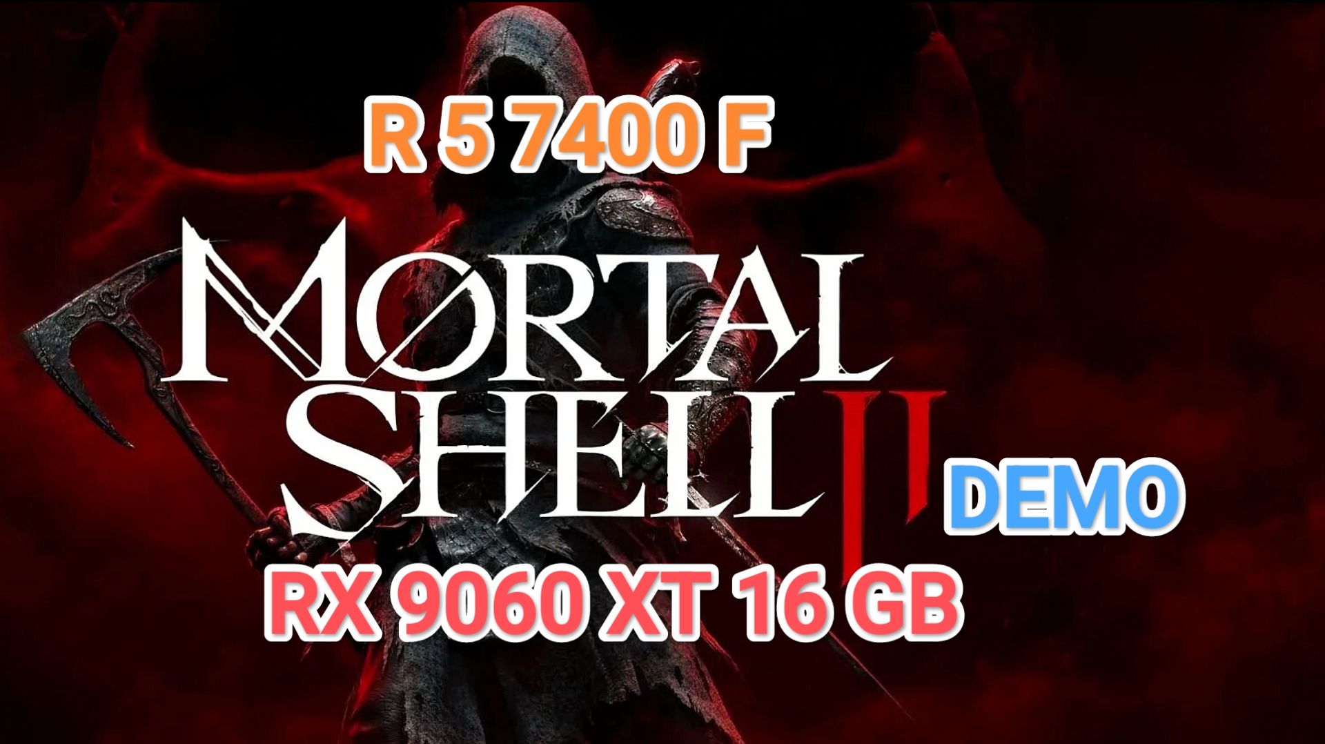Mortal Shell 2 BETA QHD/VERY HIGH/RT ON/R 5 7400 F/RX 9060 XT 16 GB - настройки для бюджетного ПК смотреть онлайн