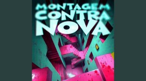 Montagem Contra Nova