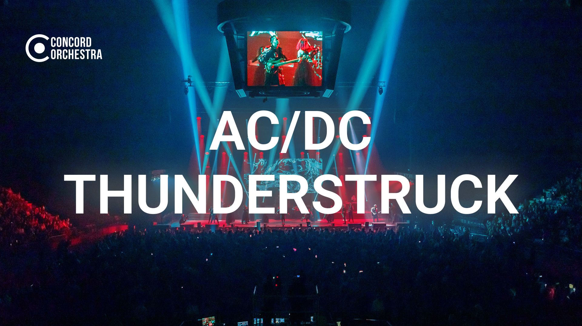 CONCORD ORCHESTRA - Симфонические РОК-ХИТЫ - AC/DC - Thunderstruck
