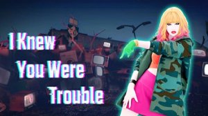 Just Dance 2023 - I Knew You Were Trouble by Taylor Swiff (Геймплей без интерфейса)