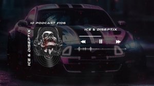 Ice & Diseptix - ID Podcast #106 [Новинки 2026 Afro/Bass House/Club House/EDM]