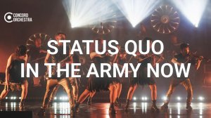 CONCORD ORCHESTRA СИМФОНИЧЕСКИЕ РОК-ХИТЫ ЛУЧШЕЕ. Status Quo: In the army now