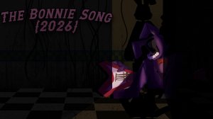 The Bonnie Song (By Groundbreaking) || FNAF Remix [2026]