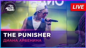 Диана Арбенина - THE Punisher (LIVE @ Авторадио)