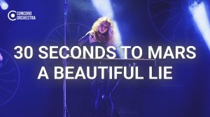 CONCORD ORCHESTRA СИМФОНИЧЕСКИЕ РОК-ХИТЫ ЛУЧШЕЕ.  Thirty Seconds To Mars: A beautiful lie
