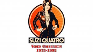 Suzi Quatro - Video Collection, 1973-1992