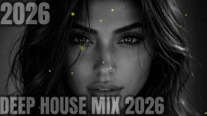 MIDNIGHT DEEP HOUSE 2026 🌙 EMOTIONAL NIGHT DRIVE MIX