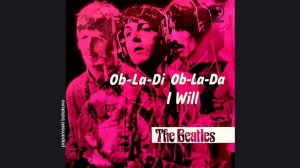 Beatles - I Will, 1968 Ob-La-Di Ob-La-Da / I Will (papamoski balakovo)