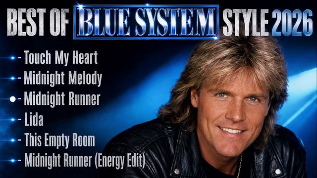 Best of BLUE SYSTEM Style 2026 смотреть онлайн