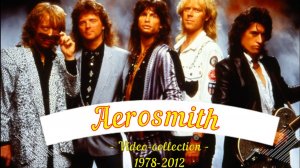 Aerosmith - Video Сollection, 1978-2012