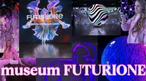 Музей Futurione Emotions