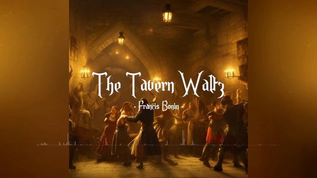 The Tavern Waltz D&D TTRPG Tavern Music by Francis Bonin смотреть онлайн