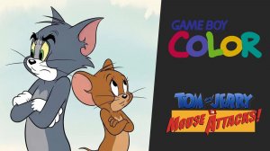 Tom & Jerry in Mouse Attacks! (GBC)
