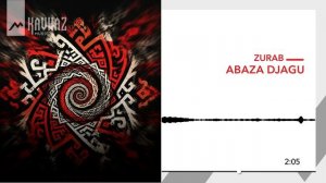 ZURAB - Abazа Djagu (Ethno House) | KAVKAZ MUSIC