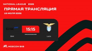 AFL26. National League. Day 10. BNK - Lazio
