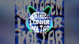 MONTAGEM LUNAR VOLTAR - (Ultra Slowed) - phonk 2026 - full version