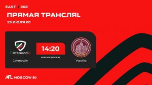 AFL26. East 3. Day 5. Catenaccio - Vysotka