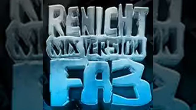 RENICHT MIX VERSION FA3 смотреть онлайн