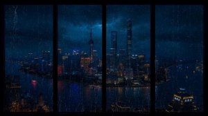 4К Вид из Окна на Шанхай для Проектора! Нежные Звуки Дождя и Грома, Капли Дождя для Глубокого Сна