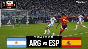 Аргентина — Испания | World Cup 2026 | WC26 Football Match | eFootball Gameplay
