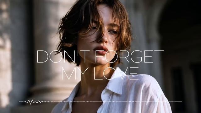 Oscar & Deep - Don't Forget My Love смотреть онлайн