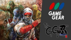 The GG Shinobi (SGG)