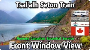 🚂 4к Видео СмартТВ ➤ 🌄  Живописные виды из окна рельсового автобуса Tsal'alh Seton! 🌄