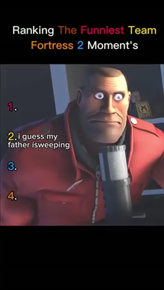Ranking The Funniest Team Fortress 2 Moments