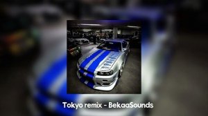 Tokyo remix - BekaaSounds