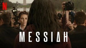 Мессия - 1 серия (2020) / Messiah